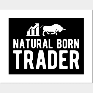 Trader - Natural Born Trader Posters and Art